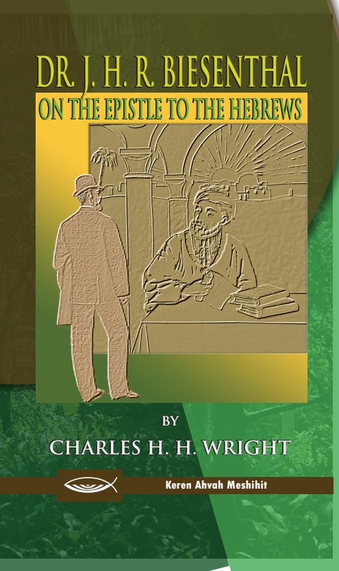 Dr. J. H. R. Biesenthal on the Epistle to the Hebrews