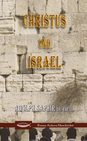 Christus und Israel