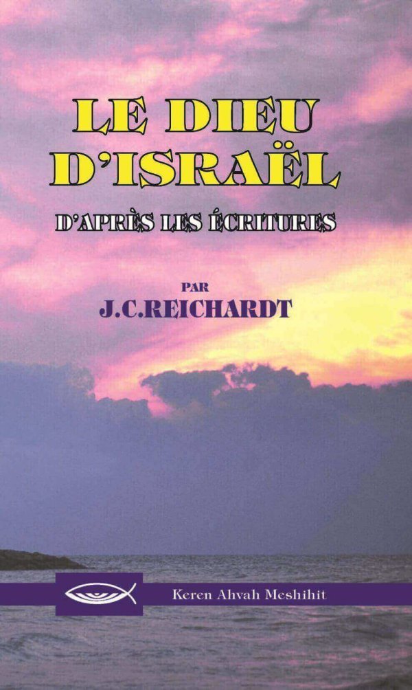 Le Dieu D’israël D’après Les Écritures