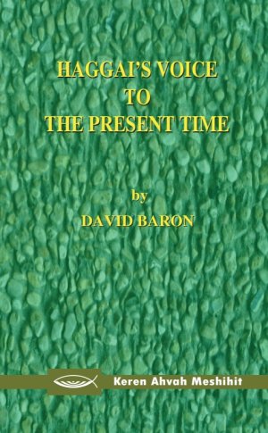 Haggai’s Voice to the Present Time