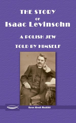 The Story of Isaac Levinsohn