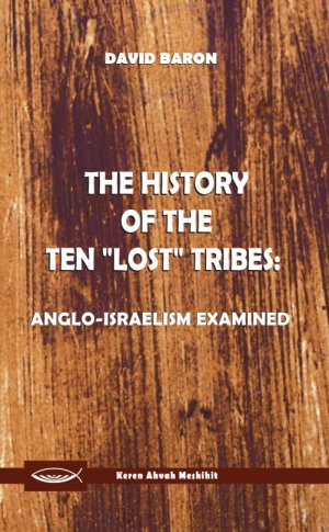 The History Of The Ten Lost Tribes