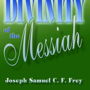 The Divinity of the Messiah