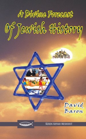 A Divine Forecast of Jewish History