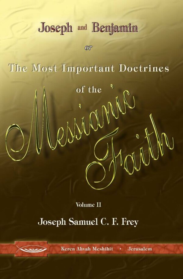 Joseph and Benjamin - The Most Important Doctrines of the Messianic Faith