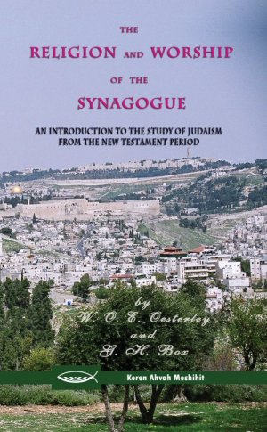The Religion and Worship of the Synagogue