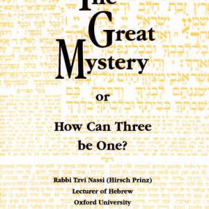 The Great Mystery - How Can Three be One