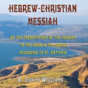 The Hebrew Christian Messiah