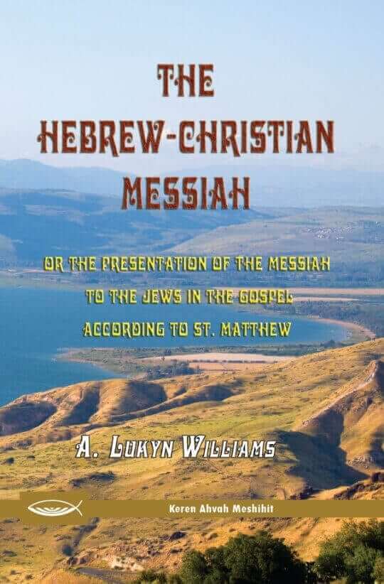 The Hebrew Christian Messiah