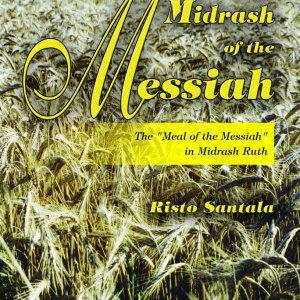 The Midrash of the Messiah