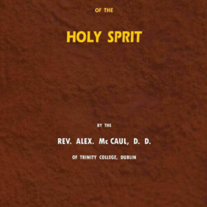 The Personality and Work of the Holy Spirit
