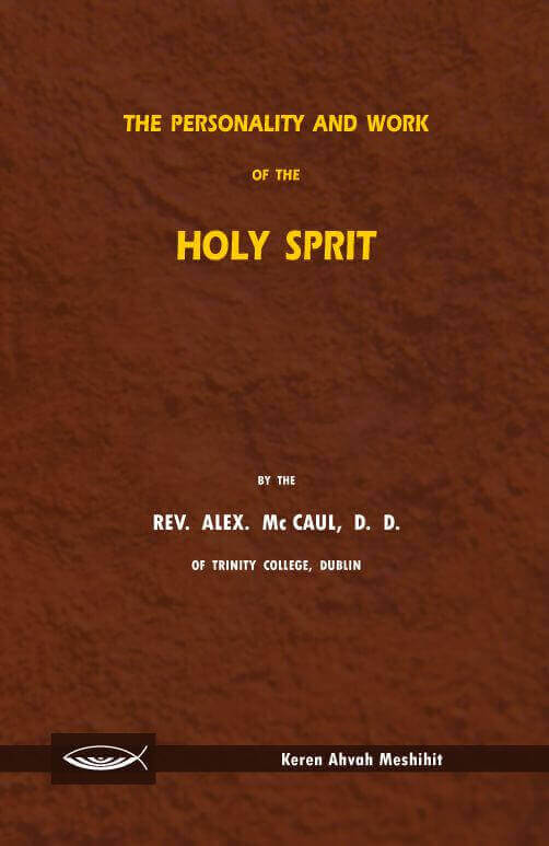 The Personality and Work of the Holy Spirit