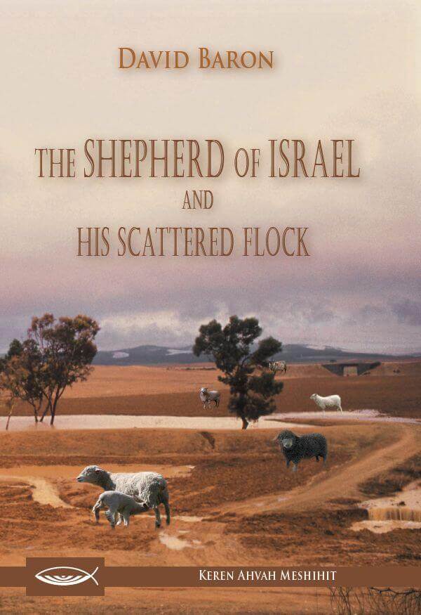 The Shepherd Of Israel and His Scattered Flock